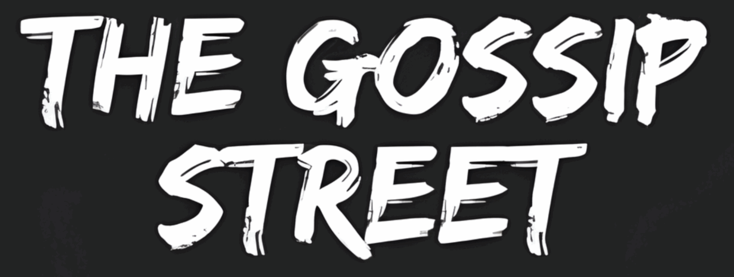 The Gossip Street